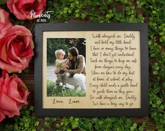 Personalized Father&#39;s Day Gift from Son, Dad Birthday Gift, First Fathers Day Gift Daughter, Walk With Me Daddy Poem Dad Picture Frame Quote