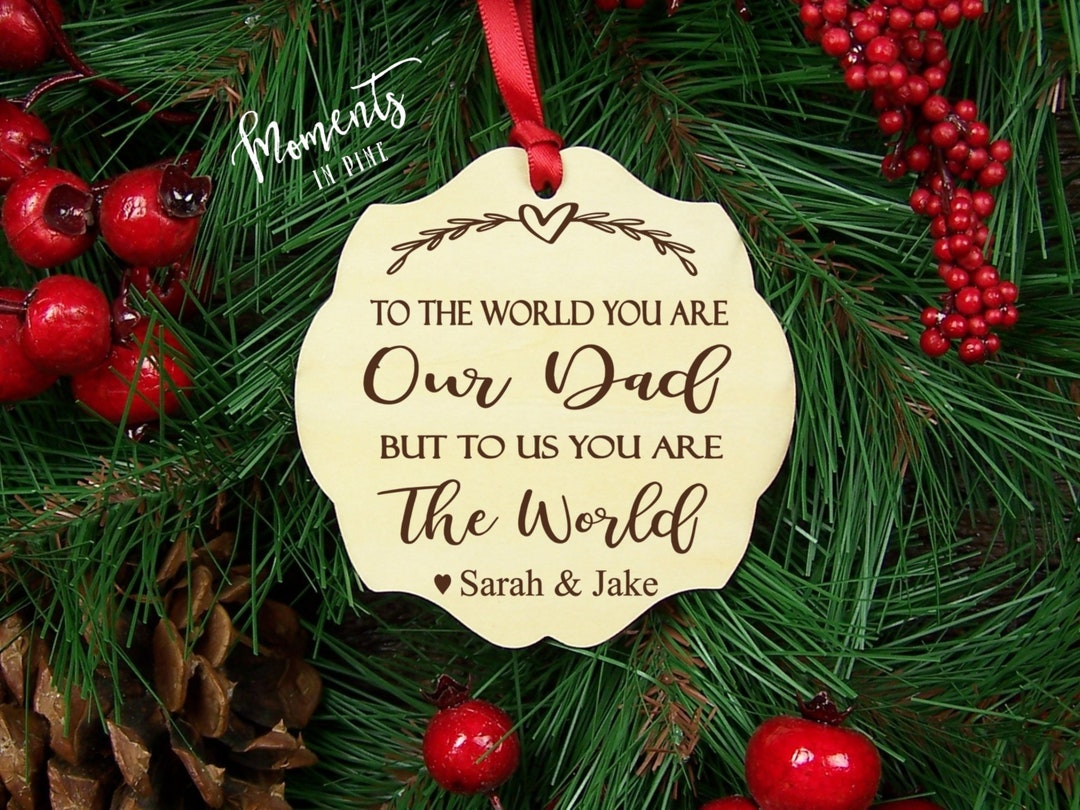 Dad Christmas Ornament Dad Quote Wood Gift for Dad Christmas Etsy