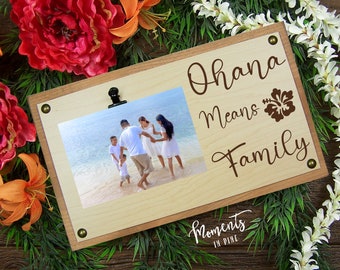 Ohana Means Family Picture Frame Ohana Wood Sign, Ohana Family Gift Hawaii Gift Rustic Engraved Family Sign Hawaiian Ohana Photo Frame Quote