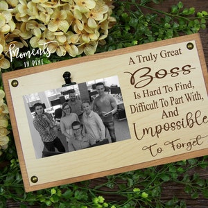 Boss Retirement Gift, Farewell Gift From Group Appreciation A Truly Great Boss Is Hard To Find Boss Picture Frame Leaving Gift for Him, Her