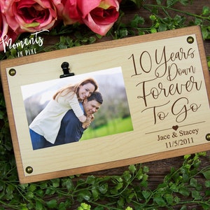 10 Year Anniversary Gift for Wife, Couples, Personalized Wedding Anniversary Picture Frame Custom Photo Frame 10 Years Down Forever To Go