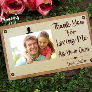 Step Dad Father&#39;s Day Gift, Bonus Dad Gift, Thank You For Loving Me As Your Own Picture Frame Quote Sign Adoption Gift, New Step Parent Gift