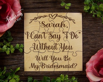 Bridesmaid Proposal Gift Idea, Ask Bridesmaid Gift, I Can't Say I Do Without You, Will You Be My Bridesmaid Puzzle Wedding Party Gift Quote