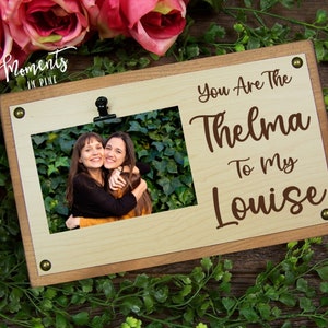 You Are The Louise To My Thelma Bangle Birthday Christmas