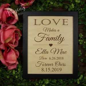 Adoption Gifts for Family Love Makes A Family Engraved Sign Adopting A Baby Gift Family Gift Personalized Gift for New Baby, Gotcha Day Gift