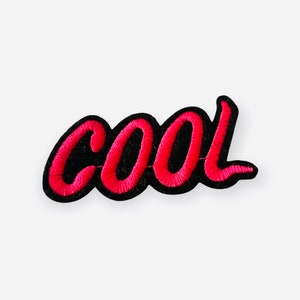 Hot Pink COOL Embroidered Patch Iron On Sew On