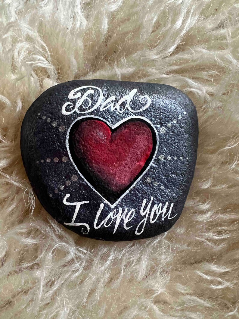DAD I LOVE You Father's Day Hand Painted Rock, Memorial, Kindness ...