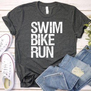 Funny Triathlon Shirt Triathlete Dad Gifts Swim Bike Run T-shirt Swim Team Tee Biker Shirt Running Shirt Sports Team Players Unisex Tshirt