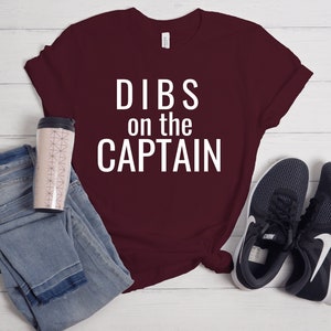 Dibs on the Captain Us Navy Wife T-shirt Pontoon Captain Girlfriend Tee Just Married Funny Boat Shirts Women Sailing T-Shirt For Her Unisex