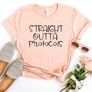 Straight Outta Protocols T-Shirt School Psychologist Work On Casual Fridays Special Education Teacher Shirt Boss Day Gift Unisex Tee