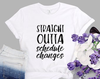 School Counselor Shirt, Guidance Counselor Gift, Schedule Changes, Counselor Tee, Registrar Shirt Schedules Scheduling Unisex Tee