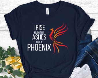 Phoenix Shirt, Phoenix Bird Shirt, Free Bird Tshirt, Inspirational Women's Gift, Mental Health, Motivation Sentence, Phoenix Rising, Unisex