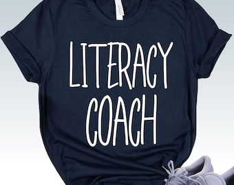 Literacy Coach Shirt - Reading Specialist Gift - Elementary Teacher Tee - Literacy Educator - Reading Coach Apparel - Teacher Appreciation
