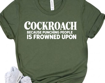 COCKROACH Shirt - Funny Pest Control T-Shirt - Exterminator Shirt - Pest Control Technician Gift - Bug Killer Tee - Roach Humor