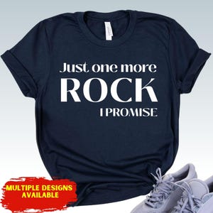 Rock Collector T-Shirt Geologist Shirt Geology Gift Rock Collecting Rock Collect Tshirt Gift For Geologist Science Teacher Unisex Tee