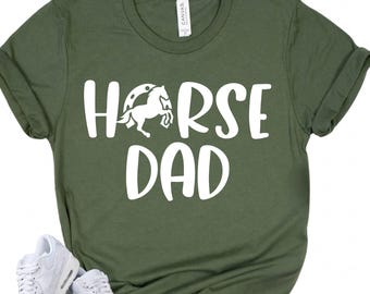 HORSE Dad Shirt - Equestrian Gift - Horse Lover Tee - Riding Father Apparel - Stallion Owner Present