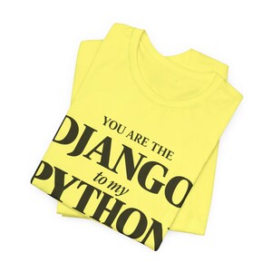 Camiseta DJANGO para desarrolladores de Python - Regalo para parejas de programadores - Camiseta para ingenieros de software - Regalo para parejas de programadores - Humor para desarrolladores - San Valentín para geeks de la tecnología imagen 12
