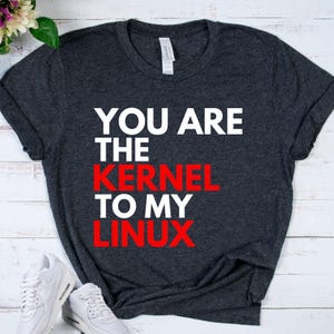 Funny Linux Fan T-shirt, Programmer Birthday Gift, It Nerd Gifts For Him, Cyber Love Live, Programming Tshirt, Linux Shirt, Web Developer