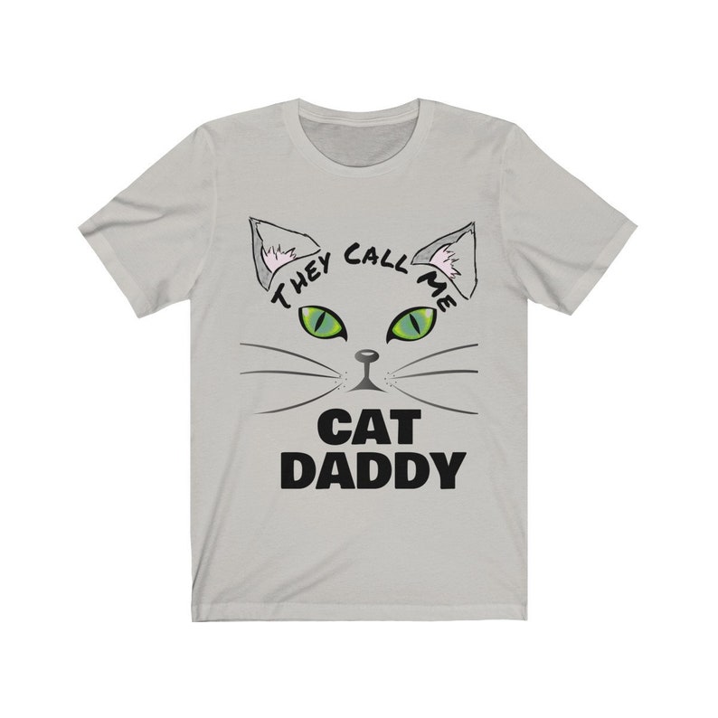 Cat Face Shirt They Call Me Cat Daddy Tshirt Funny Cat Dad Etsy