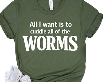 WORMS Lover Shirt - Funny Worm Farmer Gift - Compost Enthusiast Tee - Nature Nerd Apparel - Invertebrate Lover Gift  -  Insect Lover Top