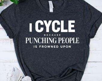 FUNNY CYCLIST Shirt - Cycling Humor Gift - Road Bike Rider Tee - Bicycle Lover Present - Sarcastic Biking Apparel for Men Women