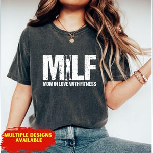Funny Workout T-Shirt, Mom Fitness T-Shirt, Milf - Mom In Love With Fitness, Cute Gym Shirts, Gym Gifts For Her, Workout Humor