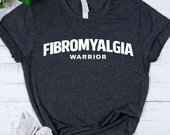 FIBROMYALGIA WARRIOR Shirt - Chronic Pain Awareness Tee - Invisible Illness Warrior - Spoonie Gift - Fibro Support Tee