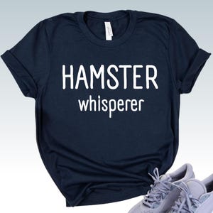 Hamster Whisperer Shirt - Pet Lover Gift - Hamster Dad Mom Tee - Funny Animal Shirt - Cute Hamster Owner Gift - Pet Parent T-Shirt