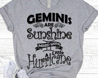 GEMINI SUNSHINE HURRICANE Shirt - Funny Zodiac Gift - Astrology Birthday Tee - Gemini Horoscope Top - Celestial Star - Sarcastic Twin Outfit