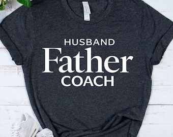 HUSBAND Father Coach Shirt - Father's Day Gift - Coach Dad Tee - Sports Daddy Apparel - Men's Athletic Mentor - Youth League Trainer