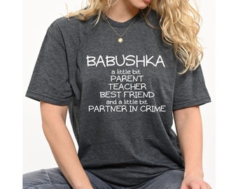 Funny Babushka Shirt, Russian Grandmother Gift, Russia Grandma Tee, Grandparents Day Gift For Grammy, Super Soft Unisex Tee Shirt