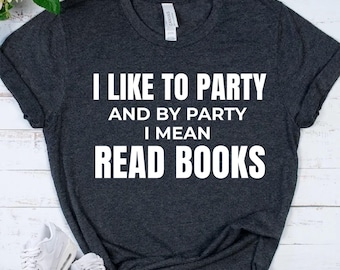 BOOK LOVER Shirt - Funny Reading T-Shirt - Bookworm Tee - Introvert Reader Gift - Librarian Shirt - Bibliophile Gift - Book Club Tee