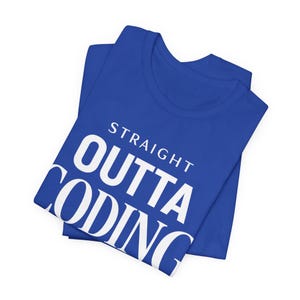 CODING PROGRAMMER Straight Outta Coding Shirt - Software Developer Gift - Computer Science Tee - Coder Apparel zdjęcie 11