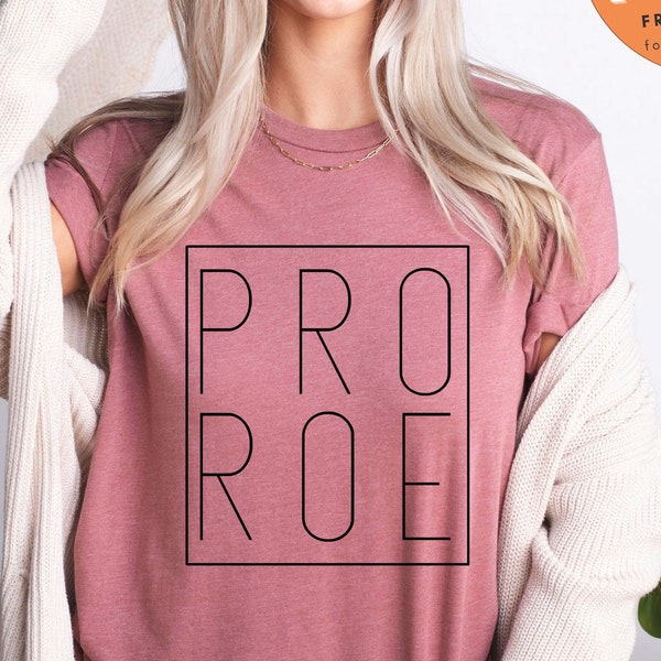 Pro Roe V. Wade Shirt, Pro Choice T-Shirt, 1973 T Shirt, Feminist Tee, Gift for Activists, My Body My Choice Top, Reproductive Rights