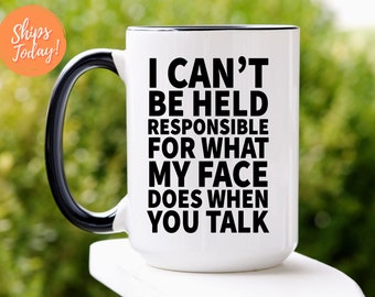 Sarcastic Mug, Funny Coffee Mug, Sarcastic Coffee Mug, Rude Mug, Funny Gift, Gift for Coworker, Funny Mugs, Mugs with Quotes