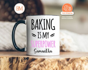 Baking Gifts - Baking is My Super Power Mug - Baking Mug Personalized - Baking Coffee Mug - Baking Lover Gift - Baker Gifts - Gift For Baker