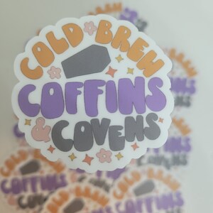 Coffee and Covens Sticker
