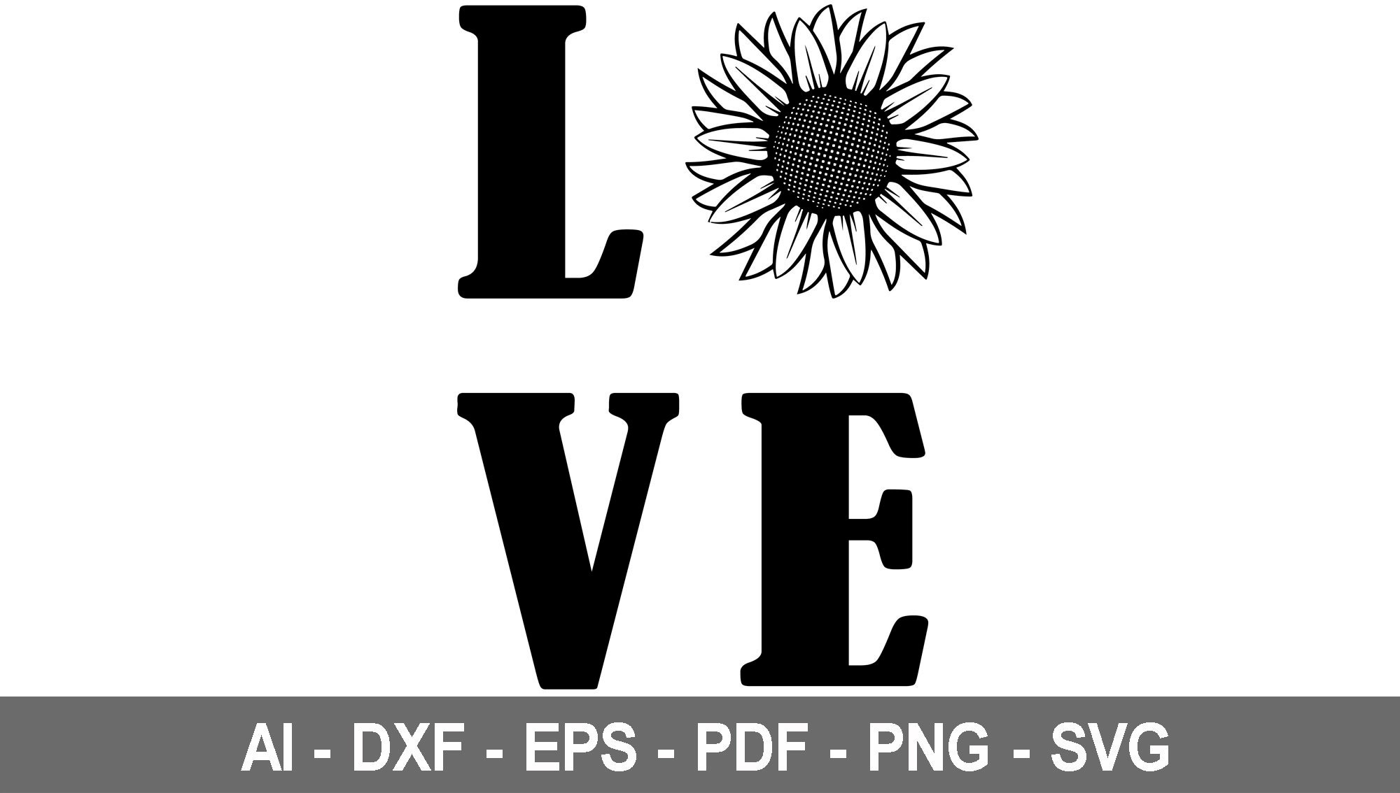 Download Love Svg Love sunflower Svg Sunflower Svg Sunflower Life ...