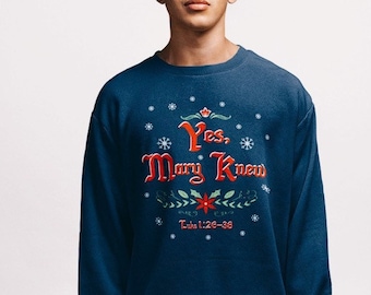 Yes, Mary Knew / Luke 1:26-38 - Mariology - Nativity - Christmas Sweatshirt - Gildan 18000