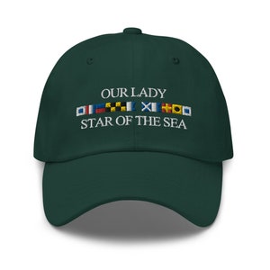 Our Lady Star of the Sea, Stella Maris, Catholic, dad hat, twill, yuppie, preppy, boating, sailing, old money, nautical