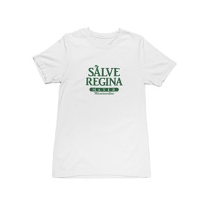 Salve Regina, t-shirt, tees, Catholic, Preppy, Yuppie, Traditional, Saintwave, Hail Holy Queen, Upscale Grocery, Catholicism, Virgin Mary