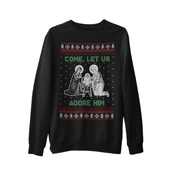 Let us Adore Him Christmas Hoodie Let us Adore Him Christmas Hoodie