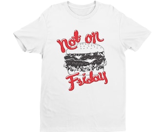 Not On Friday  - Catholic - t-shirt Gildan 64000