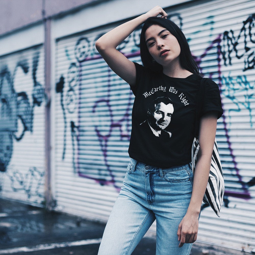 T-shirt Personnalisé "Joe McCarthy Was Right" - Fabriqué Aux USA - Tailles S à 5XL