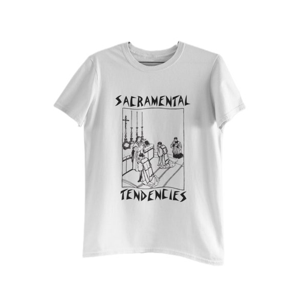 Sacramental Tendencies, Traditional Catholic, Latin Mass, Punk parody, Unisex T-shirt