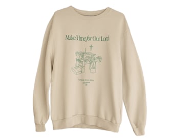 Make Time, Home Altar, Catholic, Sweatshirt, Summer of Saints, Trad, Architecture, Swiss Cheese Plant, Greenery, Prayer Life, Saintwave