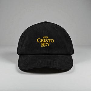 Viva Cristo Rey, Catholic Christian, Corduroy Dad Hat, Tarantino Parody, Cristeros, Mexico, Mexican, Our Lady of Guadalupe