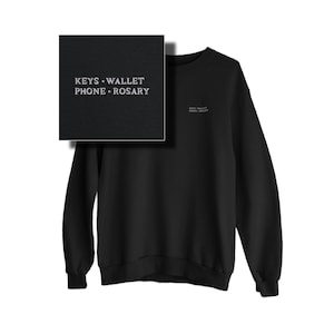 Schlüssel Brieftasche Telefon Rosenkranz - Stickerei Sweatshirt - Gildan 18000