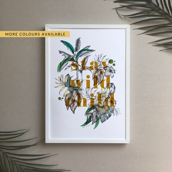 Stay wild child print with a bold pop of pink/mustard |Kids room decor | Kids room art print | Nursery print| Personalised |