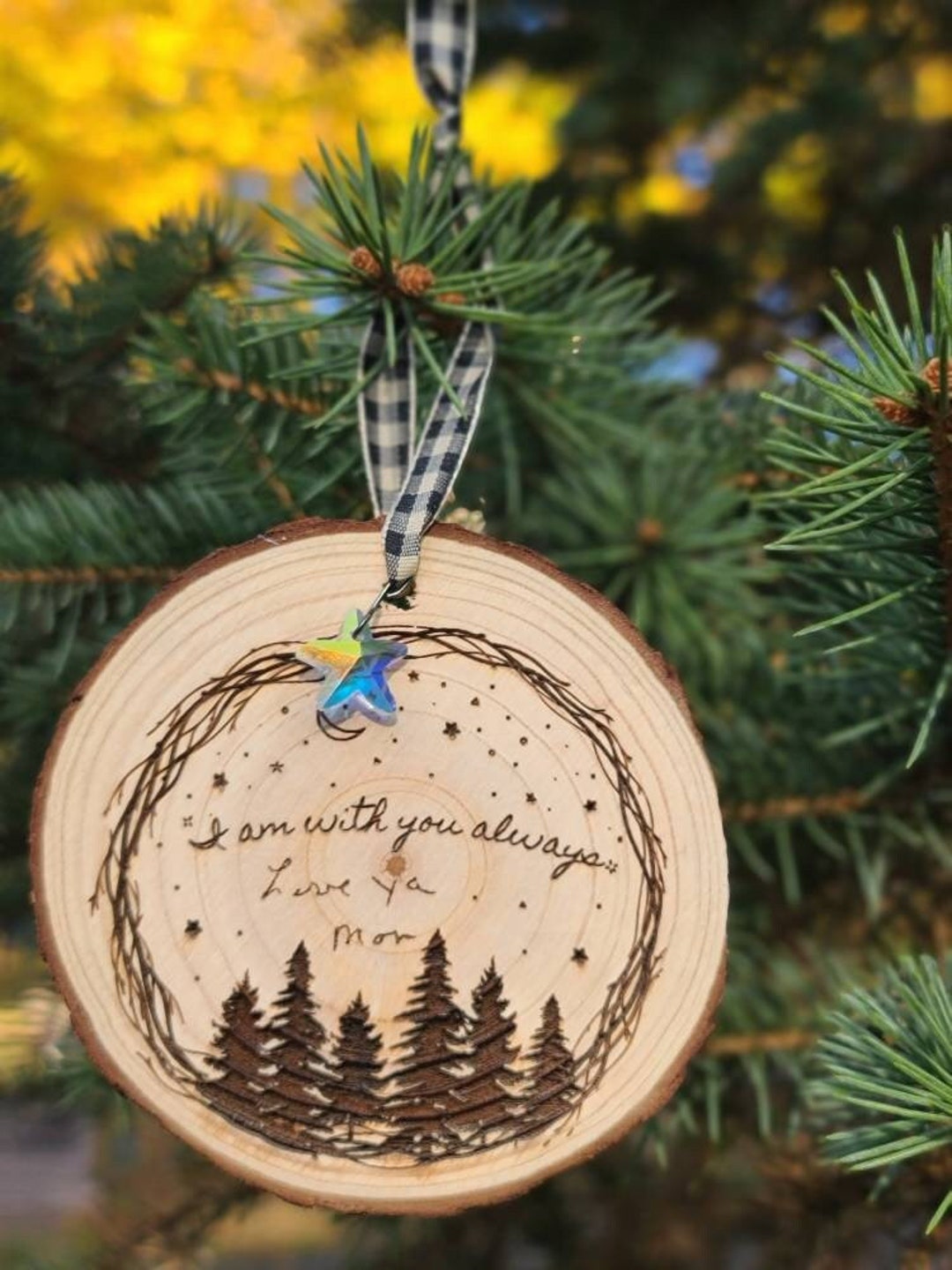 I Am Always With You Wood Slice Ornament With Personalized Hand Writing ...